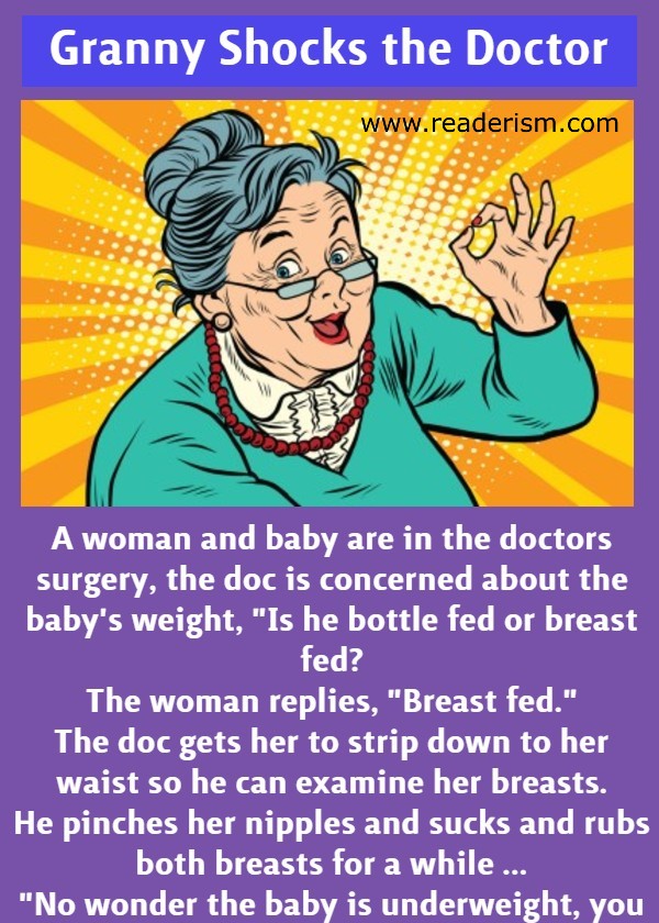 FUNNY JOKE-Granny Shocks the Doctor