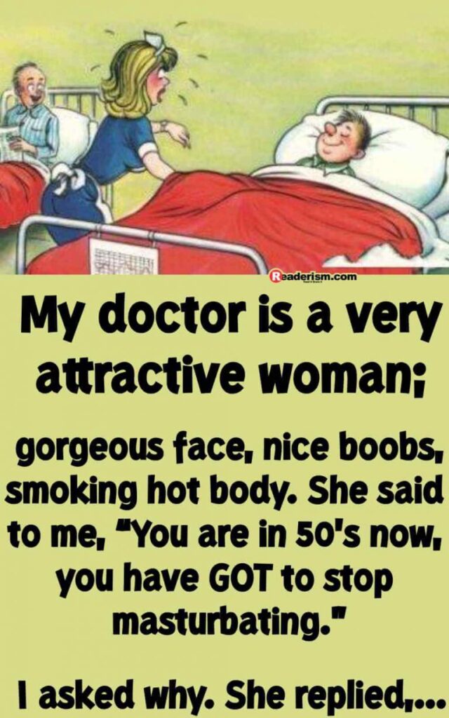 His Doctor is a Very attractive woman
