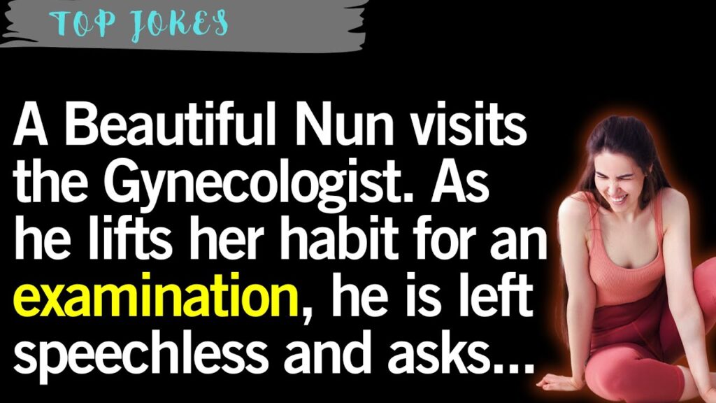 A 70 year old V!RG!N Nun goes to a gynecologist – FUNNY JOKE