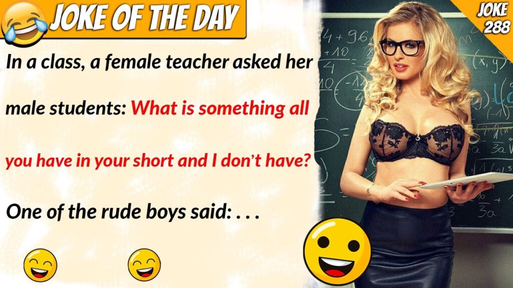 A Female Teacher asked her Male students a Question