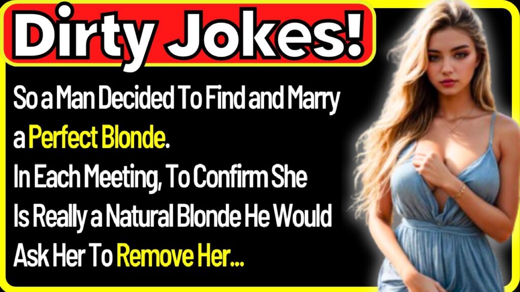 A Man Decided To find and Marry a Perfect Blonde.