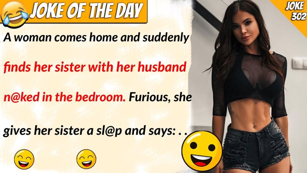 A woman comes home and suddenly finds her sister with her husband in the bedroom
