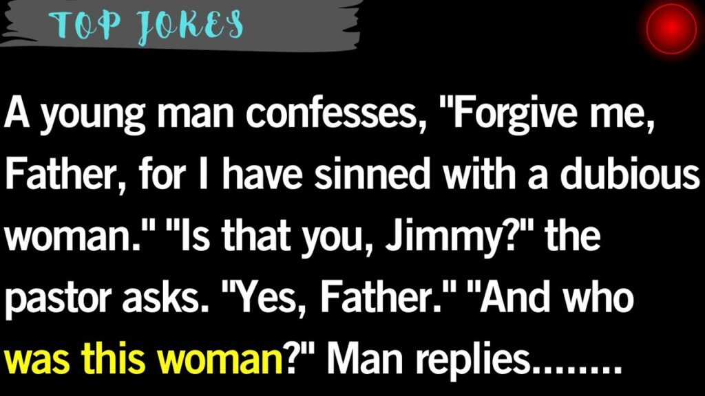 A young man comes to the confessional – FUNNY JOKE