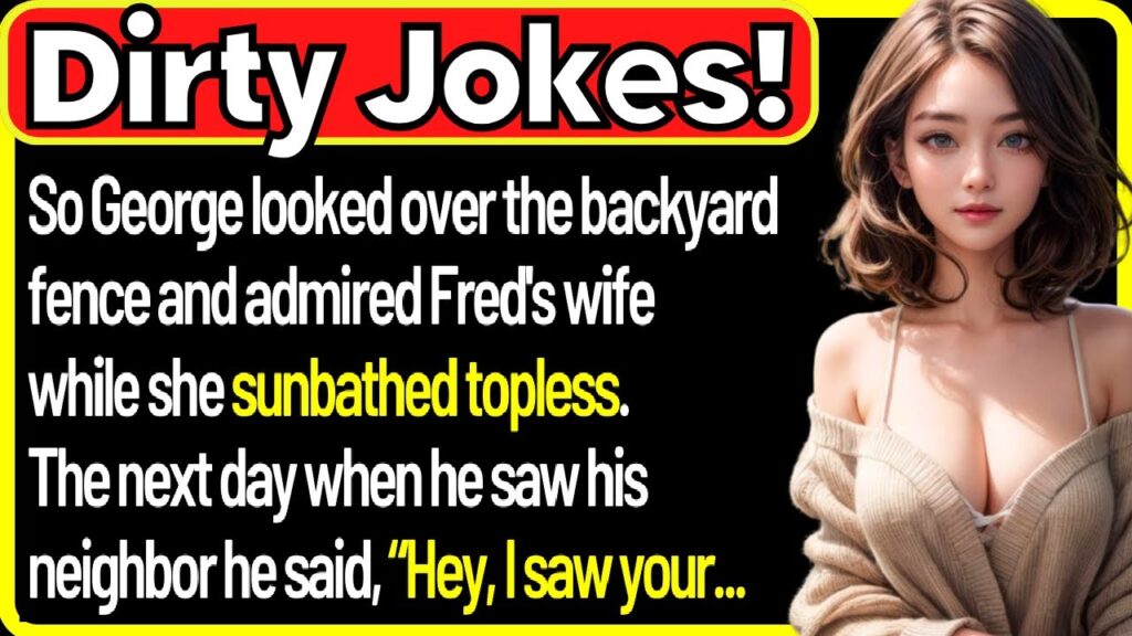 George looked over the backyard fence and admired Fred’s wife while she sunbathed