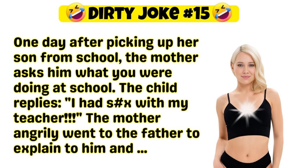 Mother went to pick up her son from School – Funny Joke